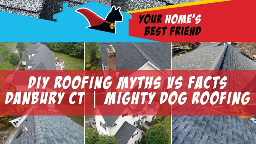 Hágalo usted mismo Techos Mitos vs Hechos Danbury CT